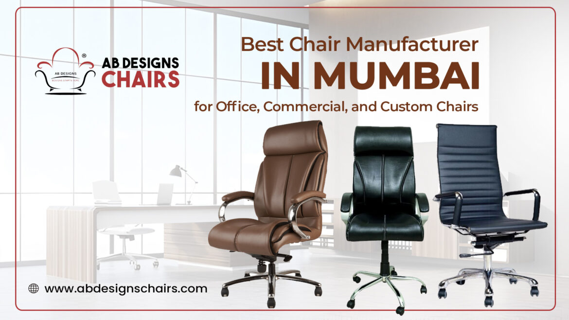 Best Chair Manufacturer in Mumbai for Office, Commercial, and Custom Chairs