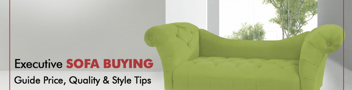 Executive Sofa Manufacturers In Mumbai